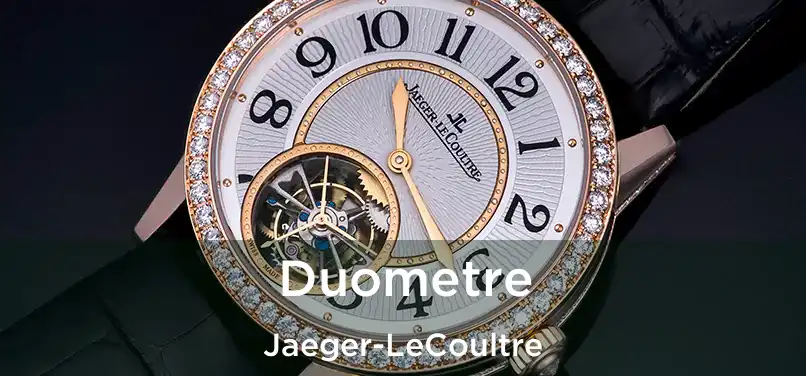 Duometre Jaeger-LeCoultre